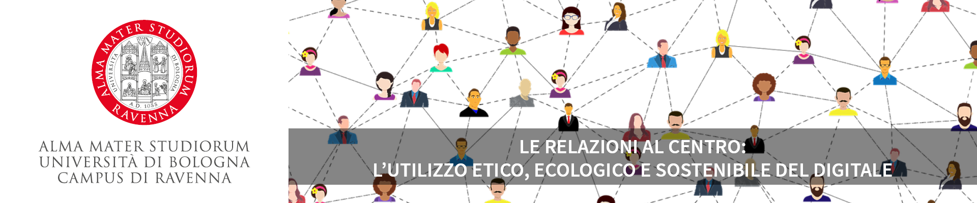 Le relazioni al centro: l’utilizzo etico, ecologico e sostenibile del digitale - 